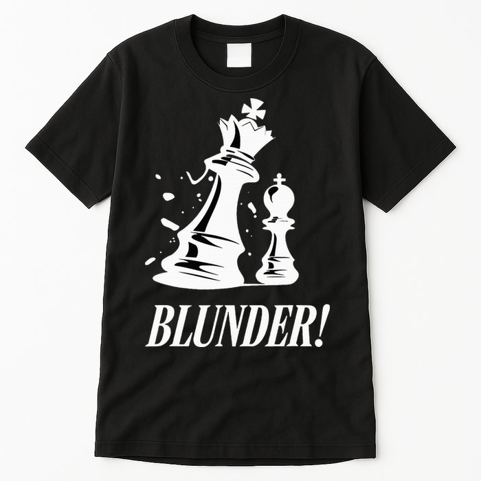 Chess Blunder Funny Player Joke Club Team Game Humor Tall T-Shirt