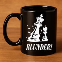 Chess Blunder Funny Player Joke Club Team Game Humor 11oz C Handle Ceramic Mug