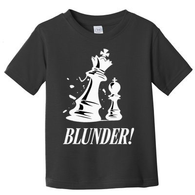 Chess Blunder Funny Player Joke Club Team Game Humor Toddler T-Shirt