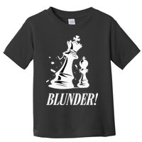 Chess Blunder Funny Player Joke Club Team Game Humor Toddler T-Shirt