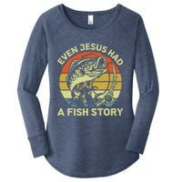 Christian Bass Fishing Even Jesus Had Fish Story Funny Dad Women's Perfect Tri Tunic Long Sleeve Shirt