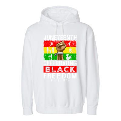 Celebrate Black Freedom Day Juneteenth Black History Month Funny Gift Garment-Dyed Fleece Hoodie