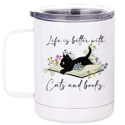 Cat Book For  Life Is Better With Cats And Books 12 oz Stainless Steel Tumbler Cup