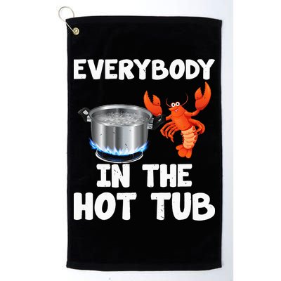 Crawfish Boil Funny Crayfish Everybody In The Hot Tub Golf Towel