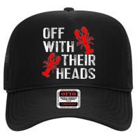 Crawfish Boil Funny Crayfish Off With Their Heads Crawfish High Crown Mesh Back Trucker Hat