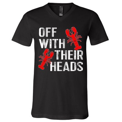 Crawfish Boil Funny Crayfish Off With Their Heads Crawfish V-Neck T-Shirt