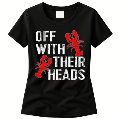 Crawfish Boil Funny Crayfish Off With Their Heads Crawfish Womens T-Shirt