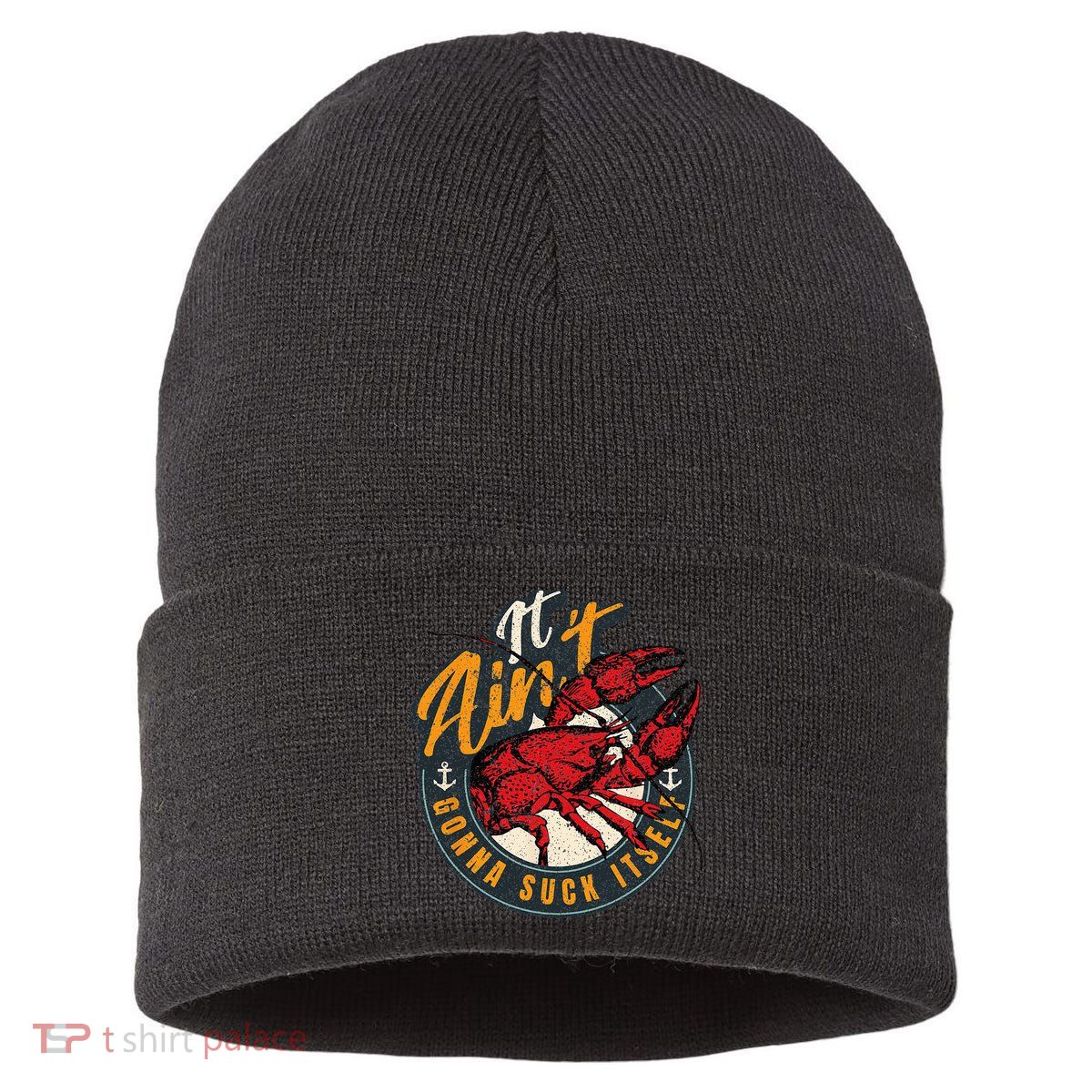 Crawfish Boil Funny Suck Itself Bayou Cajun Seafood Festival Sustainable Knit Beanie