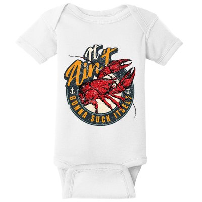 Crawfish Boil Funny Suck Itself Bayou Cajun Seafood Festival Baby Bodysuit