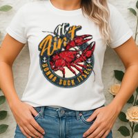 Crawfish Boil Funny Suck Itself Bayou Cajun Seafood Festival Womens T-Shirt