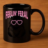 Cute But Feral Feeling Feral Raccon Gift 11oz C Handle Ceramic Mug