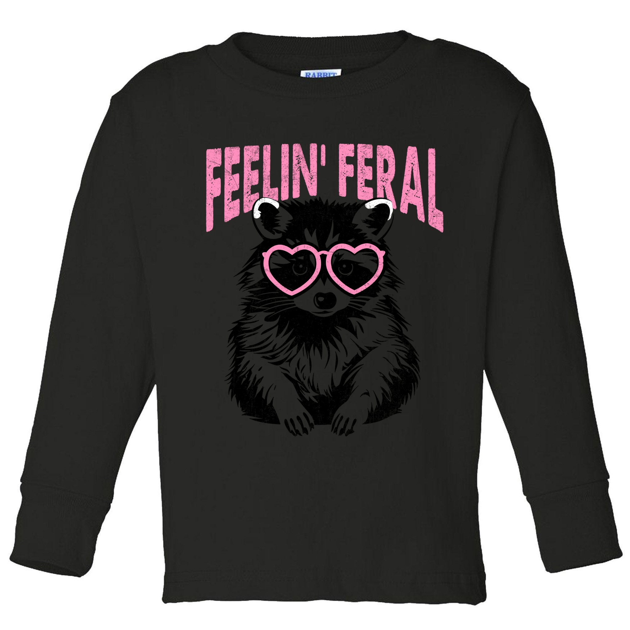 Cute But Feral Feeling Feral Raccon Gift Toddler Long Sleeve Shirt
