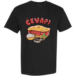 Cevapi Balkan Food Cevapcici Balkan Kitchen Cevape Garment-Dyed Heavyweight T-Shirt