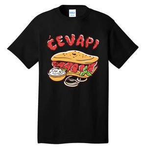 Cevapi Balkan Food Cevapcici Balkan Kitchen Cevape Tall T-Shirt