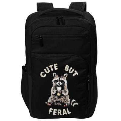 Cute But Feral Funny Sarcastic Raccoon Gift Impact Tech Backpack