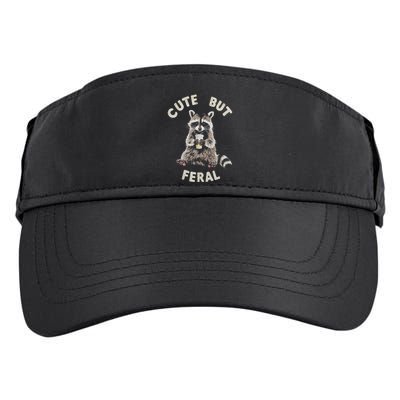 Cute But Feral Funny Sarcastic Raccoon Gift Adult Drive Performance Visor
