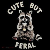 Cute But Feral Funny Sarcastic Raccoon Gift Drawstring Bag