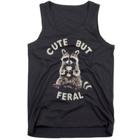 Cute But Feral Funny Sarcastic Raccoon Gift Tank Top