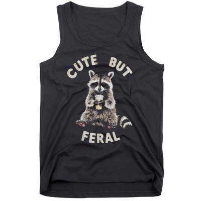 Cute But Feral Funny Sarcastic Raccoon Gift Tank Top