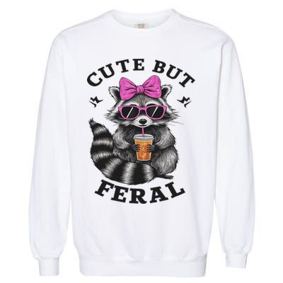 Cute But Feral Funny Colorful Racoon With Sunglasses Racoon Garment-Dyed Sweatshirt