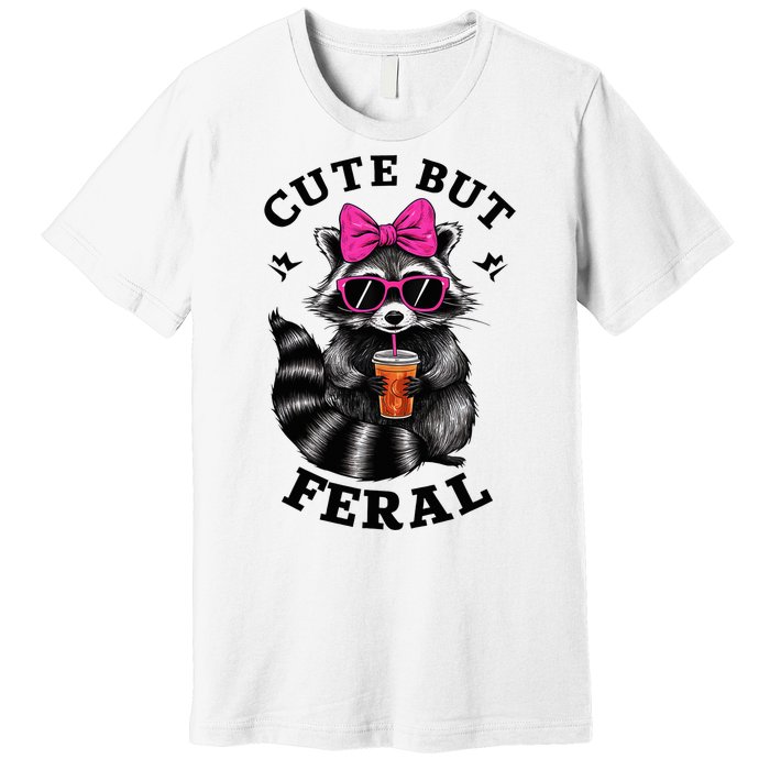 Cute But Feral Funny Colorful Raccoon With Sunglasses Premium T-Shirt