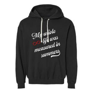 Cousins Beach Forever My Whole Life Was Measured In Summers Garment-Dyed Fleece Hoodie