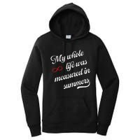 Cousins Beach Forever My Whole Life Was Measured In Summers Women's Pullover Hoodie