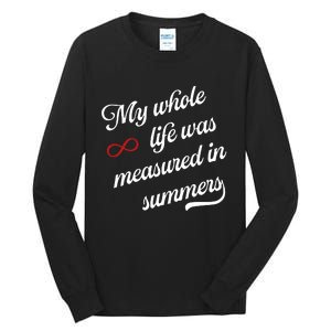 Cousins Beach Forever My Whole Life Was Measured In Summers Tall Long Sleeve T-Shirt