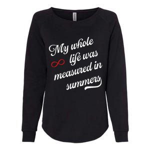 Cousins Beach Forever My Whole Life Was Measured In Summers Womens California Wash Sweatshirt