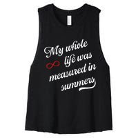 Cousins Beach Forever My Whole Life Was Measured In Summers Women's Racerback Cropped Tank