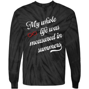 Cousins Beach Forever My Whole Life Was Measured In Summers Tie-Dye Long Sleeve Shirt