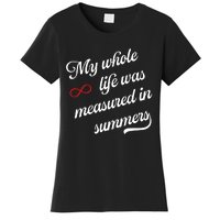 Cousins Beach Forever My Whole Life Was Measured In Summers Women's T-Shirt