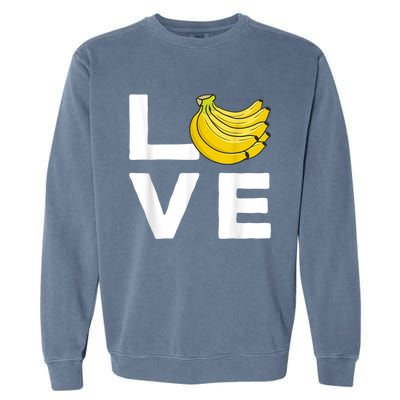 Cool Banana For Men Women Fruit Lover Bananas Hawaiian Love Garment-Dyed Sweatshirt