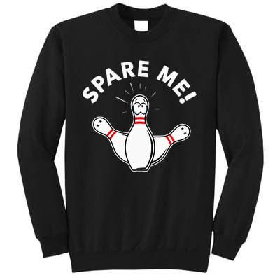 Cute Bowling For Or Spare Me Sweatshirt