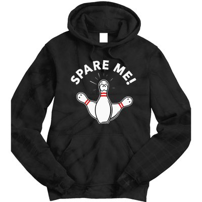 Cute Bowling For Or Spare Me Tie Dye Hoodie