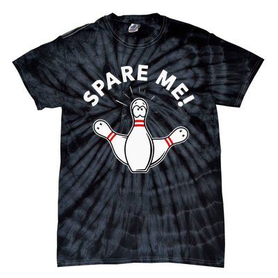 Cute Bowling For Or Spare Me Tie-Dye T-Shirt