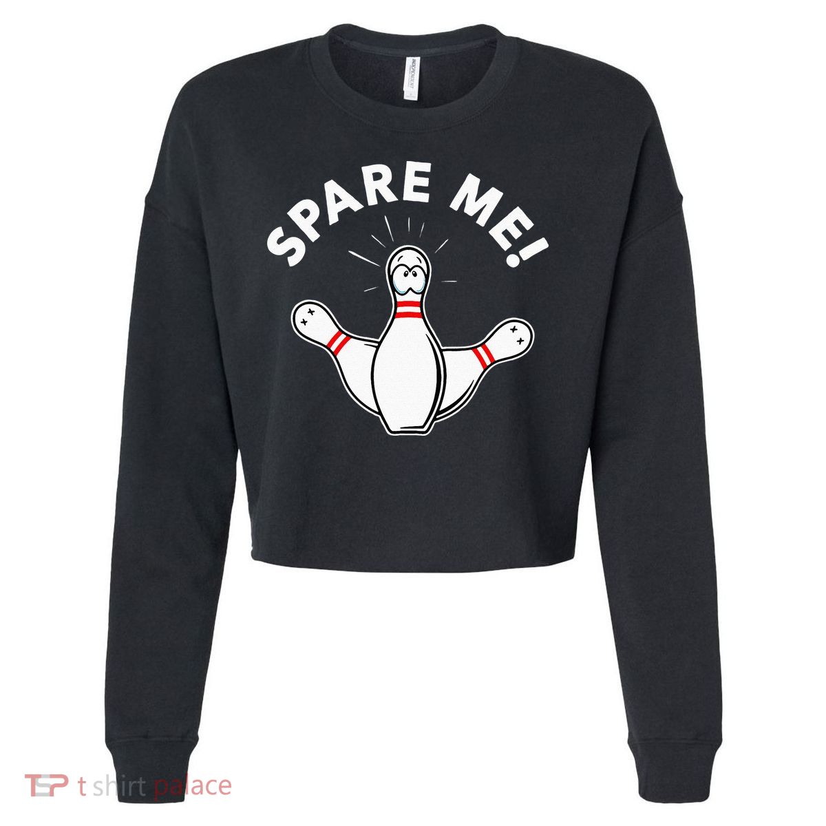Cute Bowling For Or Spare Me Cropped Pullover Crew