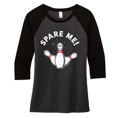 Cute Bowling For Or Spare Me Women's Tri-Blend 3/4-Sleeve Raglan Shirt