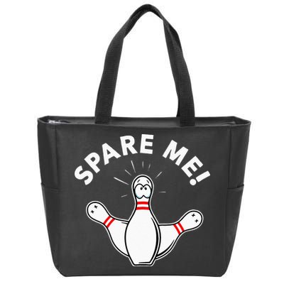 Cute Bowling For Or Spare Me Zip Tote Bag