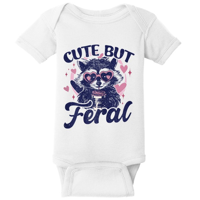 Cute But Feral Raccoon Outfits For Women Funny Raccoon Baby Bodysuit