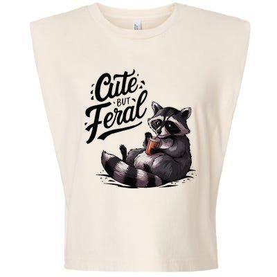 Cute But Feral Funny And Wild Raccoon Design Garment-Dyed Women's Muscle Tee