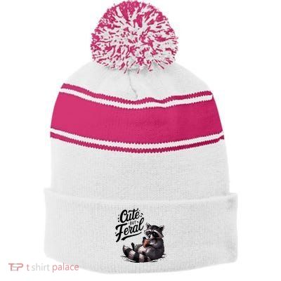 Cute But Feral Funny And Wild Raccoon Design Stripe Pom Pom Beanie