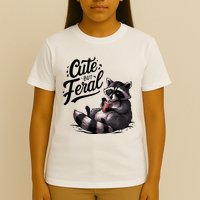 Cute But Feral Funny And Wild Raccoon Design T-Shirt