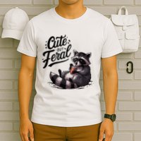 Cute But Feral Funny And Wild Raccoon Design T-Shirt