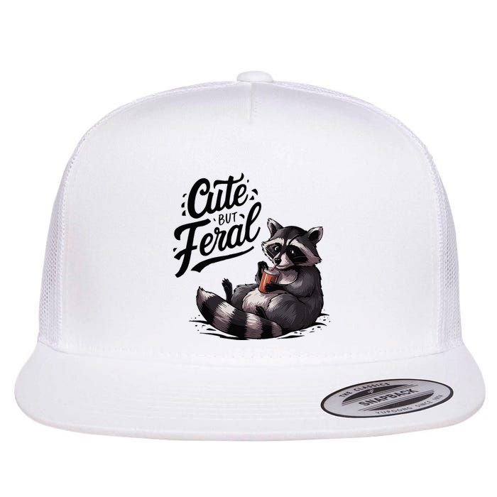Cute But Feral Funny And Wild Raccoon Design Flatbill Hat