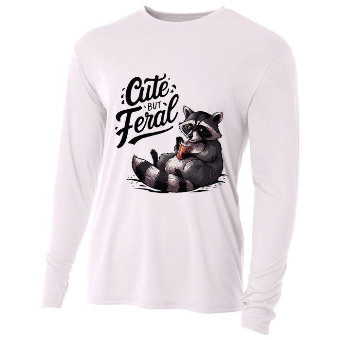 Cute But Feral Funny And Wild Raccoon Design Cooling Performance Long Sleeve Crew