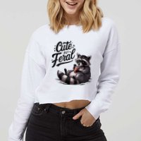 Cute But Feral Funny And Wild Raccoon Design Cropped Pullover Crew