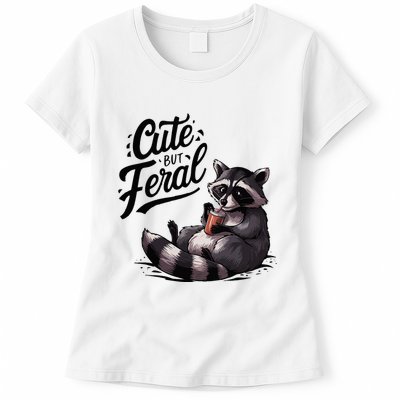 Cute But Feral Funny And Wild Raccoon Design Womens T-Shirt