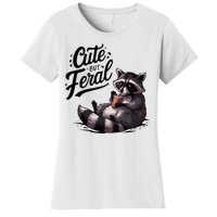 Cute But Feral Funny And Wild Raccoon Design Women's T-Shirt