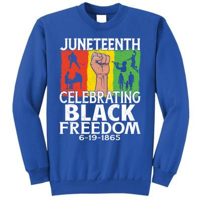 Celebrating Black Freedom 1865 Black History Juneteenth Blm Gift Tall Sweatshirt